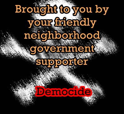 governmentsupportdemocide