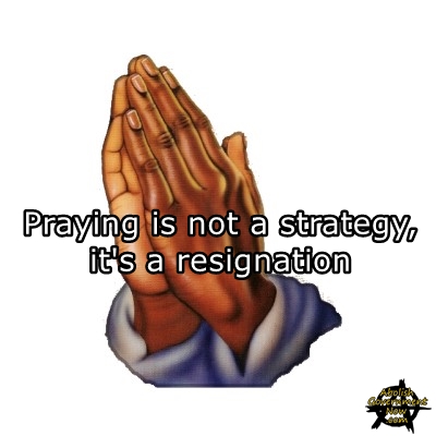 prayingnotstrategy